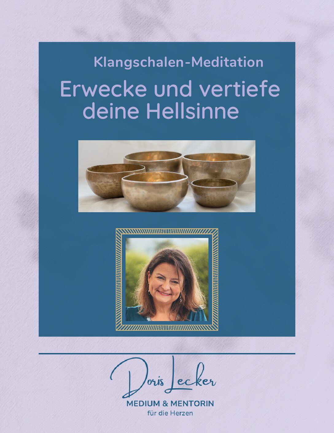 Klangschalen-Meditation zur Erweckung und Vertiefung deiner Hellsinne